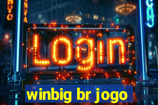 winbig br jogo